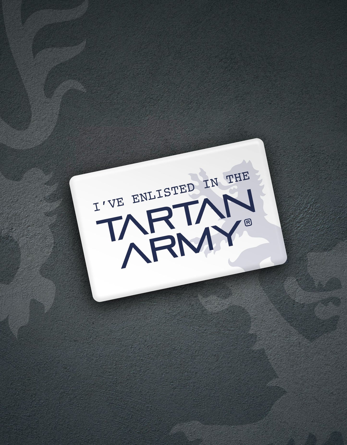 I've Enlisted Fridge Magnet | White | Official Tartan Army Store