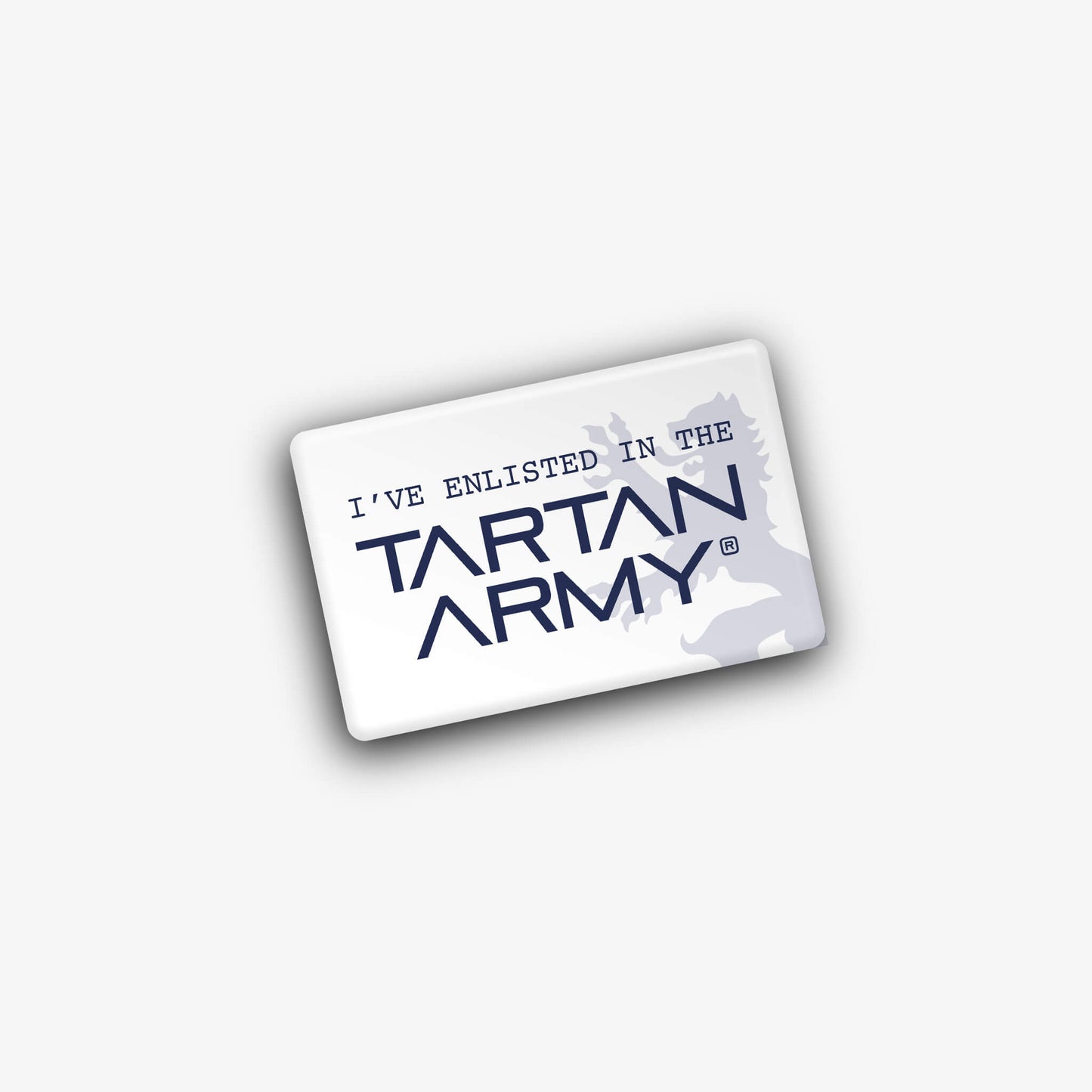 I've Enlisted Ceramic Fridge Magnet | White | Official Tartan Army