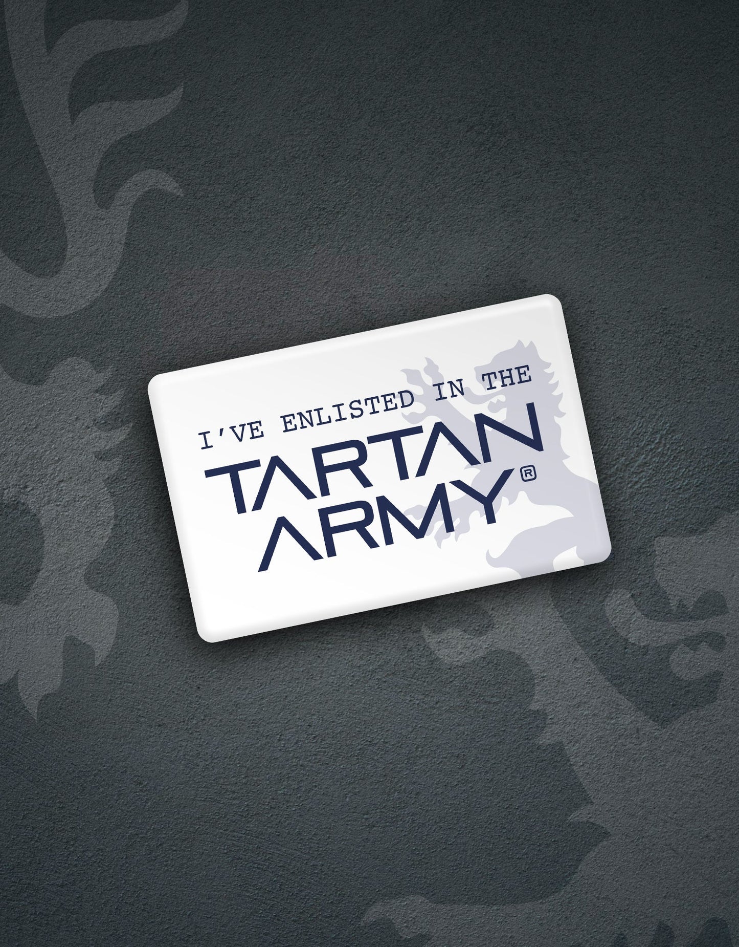 I've Enlisted Fridge Magnet | White | Official Tartan Army Store